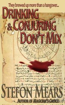 Paperback Drinking and Conjuring Don't Mix Book