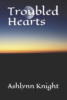 Paperback Troubled Hearts Book