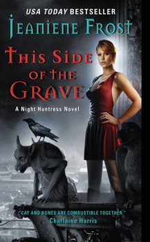 This Side of the Grave - Book #7 of the Night Huntress Universe