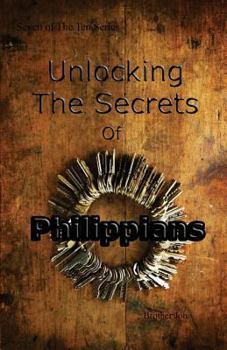 Paperback Unlocking The Secrets Of Philippians Book