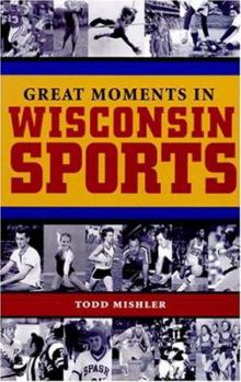 Paperback Great Moments in Wisconsin Sports Book