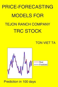 Paperback Price-Forecasting Models for Tejon Ranch Company TRC Stock Book