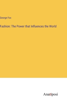 Hardcover Fashion: The Power that Influences the World Book