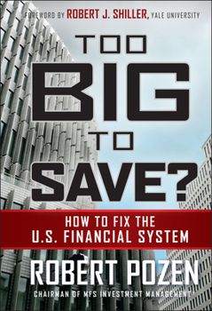 Hardcover Too Big to Save? How to Fix the U.S. Financial System Book