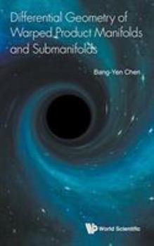 Differential Geometry of Warped Product Manifolds and Submanifolds