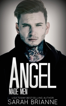 Angel - Book #5 of the Made Men