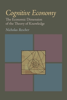 Paperback Cognitive Economy: The Economic Dimension of the Theory of Knowledge Book