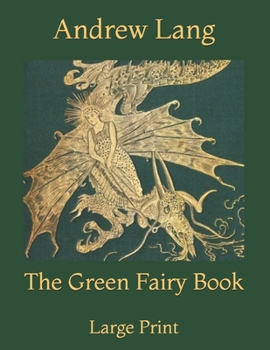 Paperback The Green Fairy Book: Large Print Book