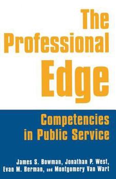 Paperback The Professional Edge: Competencies in Public Service Book