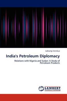 Paperback India's Petroleum Diplomacy Book