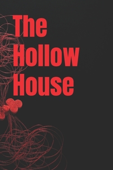 The Hollow House: Psychological / F Horror (Mister mystery books)