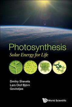 Hardcover Photosynthesis: Solar Energy for Life Book