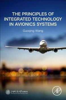 Paperback The Principles of Integrated Technology in Avionics Systems Book