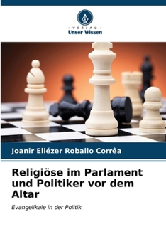Paperback Religiöse im Parlament und Politiker vor dem Altar [German] Book