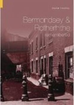 Paperback Bermondsey and Rotherhithe Remembered Book