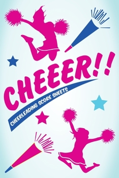 Cheerleading score sheets: A pad of scoresheets for cheer tryouts: Blue and pink cover