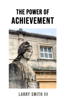 Paperback The Power of Achievement Book