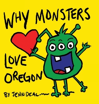 Hardcover Why Monsters Love Oregon Book