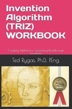 Paperback Invention Algorithm (Triz) - Workbook: Creativity Method for Generating Breakthrough Inventions Book