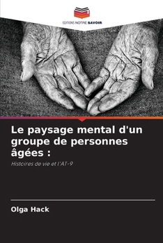 Paperback Le paysage mental d'un groupe de personnes âgées [French] Book