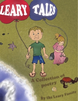 Leary Tales: A Collection of Poetry