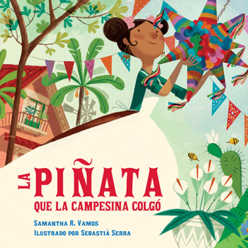 Paperback La Piñata Que La Campesina Colgó [Spanish] Book