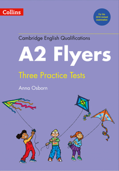 Paperback Cambridge English Qualifications - Practice Tests for A2 Flyers Book
