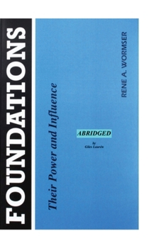 Paperback Foundations; their Power and Influence - Abridged Book