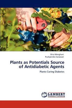 Paperback Plants as Potentials Source of Antidiabetic Agents Book