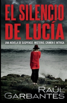 Paperback El Silencio de Lucía [Spanish] Book