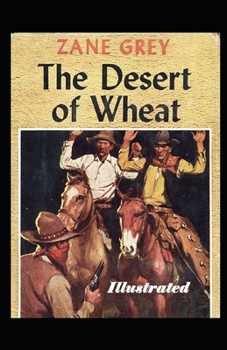 Paperback The Desert of Wheat Illustrated Book