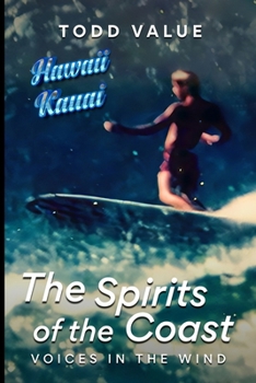 Paperback The Spirits of the Coast: Voices in the Wind Book