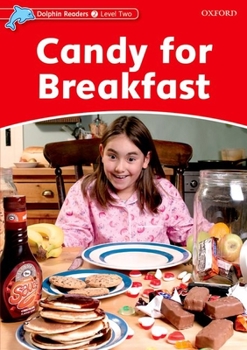 Paperback Dolphin Readers: Level 1: 275-Word Vocabularycandy for Breakfast Book