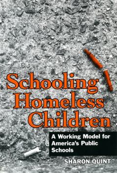 Paperback Schooling Homeless Children: A Working Model for America's Public Schools Book