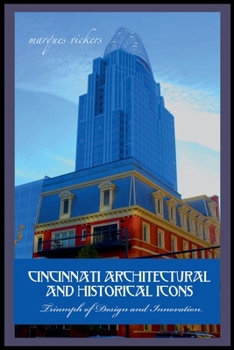 Paperback Cincinnati Architectural And Historical Icons Book