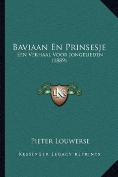 Paperback Baviaan En Prinsesje: Een Verhaal Voor Jongelieden (1889) [Dutch] Book