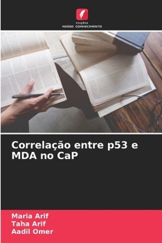 Paperback Correlação entre p53 e MDA no CaP [Portuguese] Book