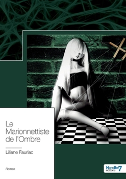 Paperback Le Marionnettiste de l'Ombre [French] Book