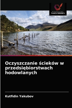 Paperback Oczyszczanie &#347;cieków w przedsi&#281;biorstwach hodowlanych [Polish] Book