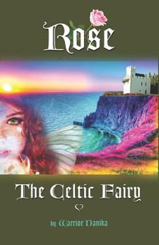 Paperback Rose the Celtic Fairy Book
