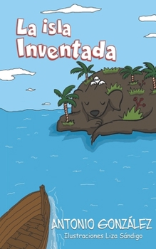 Paperback La isla Inventada [Spanish] Book