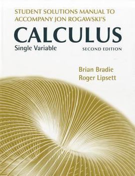 Paperback Student Solutions Manual for Jon Rogawski's Calculus Single Variable Book