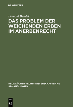 Hardcover Das Problem der weichenden Erben im Anerbenrecht [German] Book