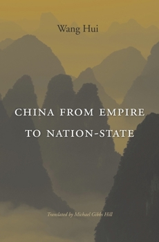 Hardcover China from Empire to Nation-State Book