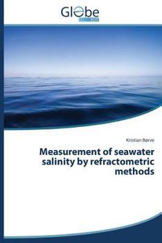 Paperback Measurement of Seawater Salinity by Refractometric Methods Book