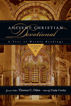 Ancient Christian Devotional: A Year of Weekly Readings - Book  of the Ancient Christian Devotional