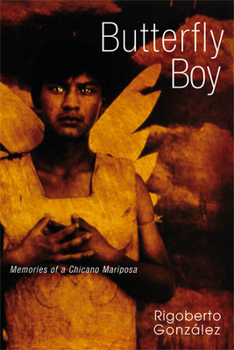 Hardcover Butterfly Boy: Memories of a Chicano Mariposa Book