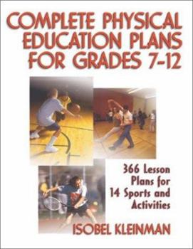 Paperback Complete Physical Education Plans for Grades 7-12 [With CDROM] Book