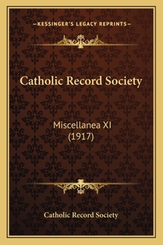 Paperback Catholic Record Society: Miscellanea XI (1917) Book