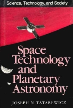 Hardcover Space Technology and Planetary Astronomy Book